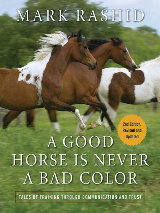 Title details for A Good Horse Is Never a Bad Color by Mark Rashid - Available